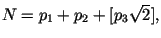 $N=p_1+p_2+[p_3 \sqrt2],$